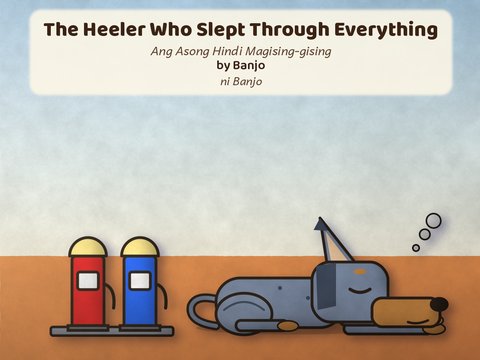 The Heeler Who Slept Through Everything cover