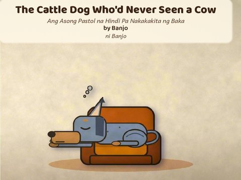 The Cattle Dog Who'd Never Seen a Cow cover